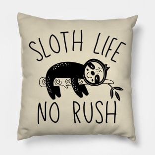 Sloth Life No Rush Pillow