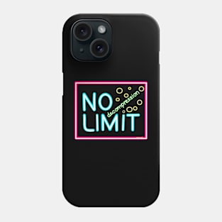 No decompression limit neon sign NDL Phone Case