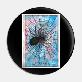 La Arana Pin