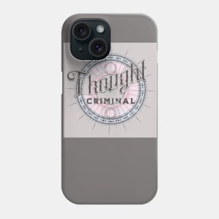 Thought Criminal 1984 Free Speech Science in retro design with queer flag and suffragette colors Phone Case