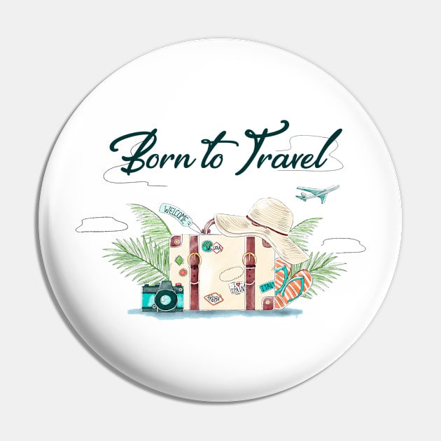 Born to Travel Pin by Tshirt114