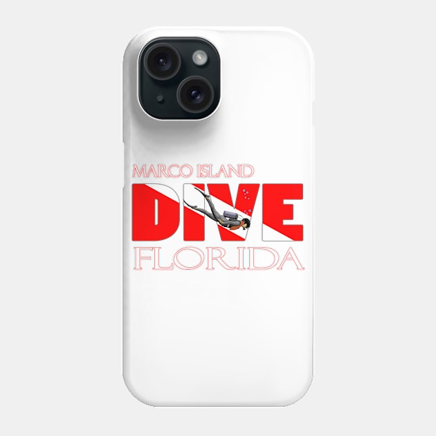 DIVE Marco Island Florida SCUBA Diving Snorkeling Phone Case by macdonaldcreativestudios