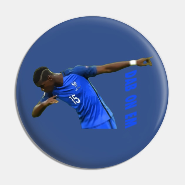 Dab on em - Paul Pogba Pin by sfajar