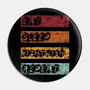 Eat Sleep Night Repeat Pin