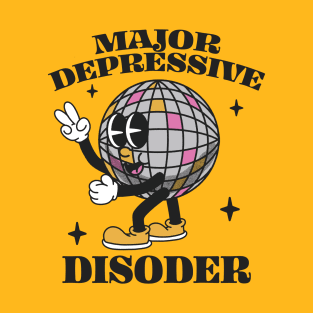 Major Depressive Disorder T-Shirt