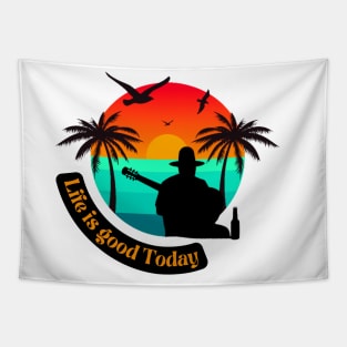 life is good today summer tee Tapestry