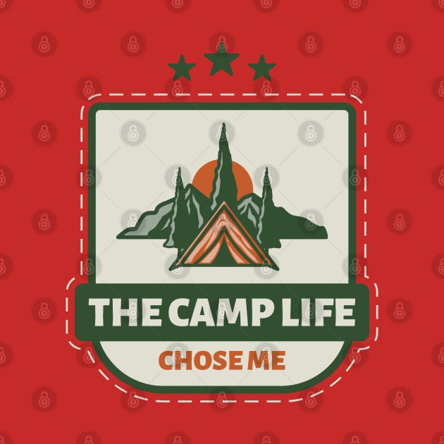 The Camp Life Chose Me by Live Together