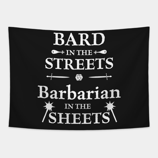 Bard in the Streets - Barbarian in the Sheets Tapestry by NerdWordApparel