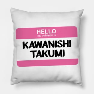 My Oshimen is Kawanishi Takumi Pillow