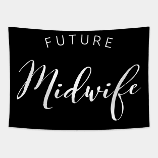 Future Midwife white text design for Nursing and Midwifery Students Tapestry