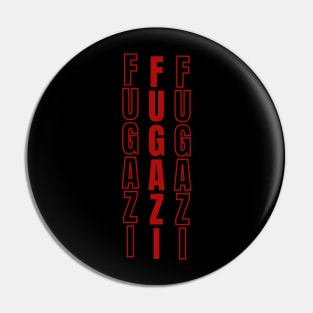 Fugazi horizontal text design Pin