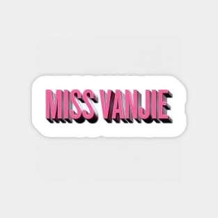 Miss Vanjie Magnet