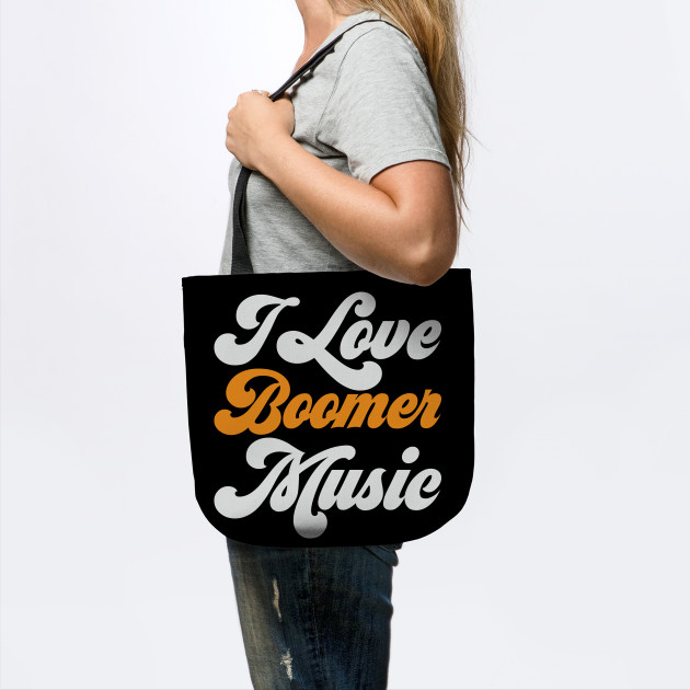 Boomer Music Dad Funny Meme Bands Rock Retro Boomer Tote Teepublic