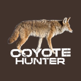 COYOTE HUNTING T-Shirt