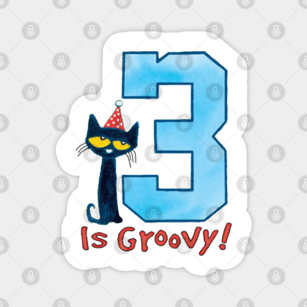Pete The Cat 3rd Birthday Cat Magnet Teepublic De