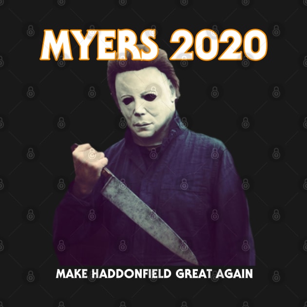 Make Haddonfield Great Again by zombill