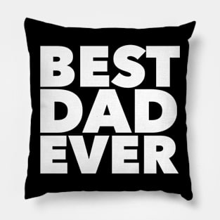 Best Dad Ever Pillow