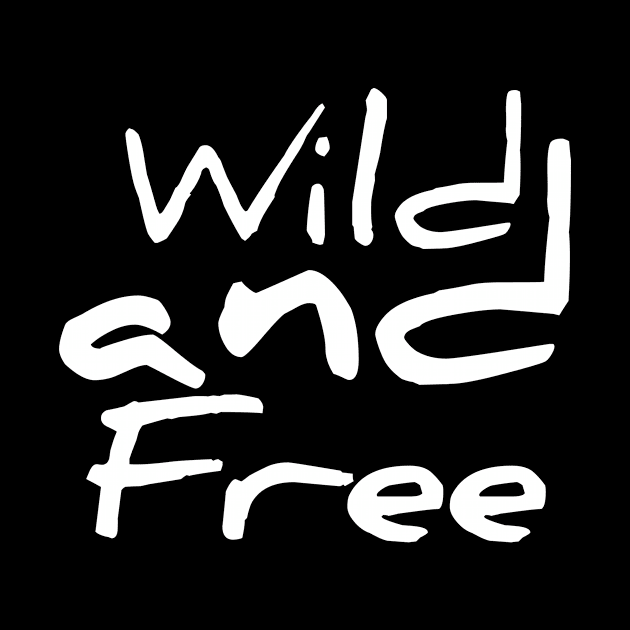 Wild and free by Wild man 2