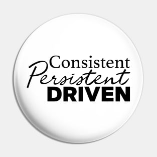 Consistent Persistent Driven Pin