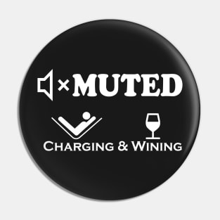 Muted. Charging and Wining. Pin