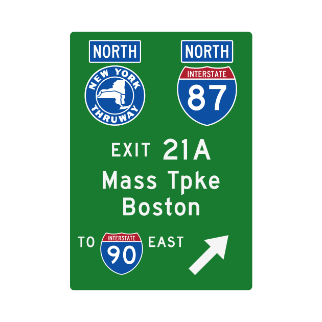 New York Thruway Northbound Exit 21A: Mass Tpke Boston I-90 by MotiviTees