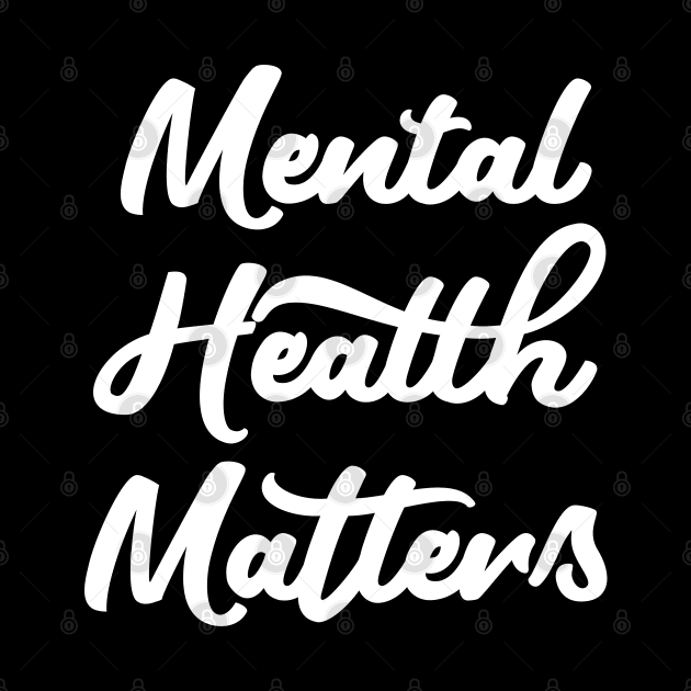 Mental Health Matters 🔆 by JustSomeThings