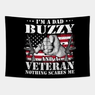 Vintage American Flag I'm A Dad Buzzy And A Veteran Nothing Scares Me Happy Fathers Day Veterans Day Tapestry