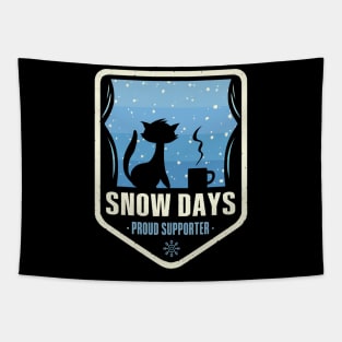 Proud supporter of snow days Tapestry