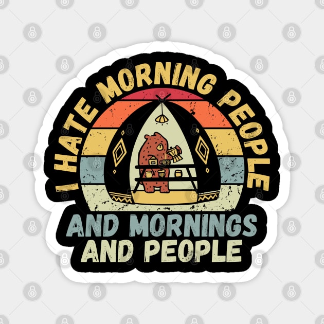 I hate morning people Magnet by Myartstor 