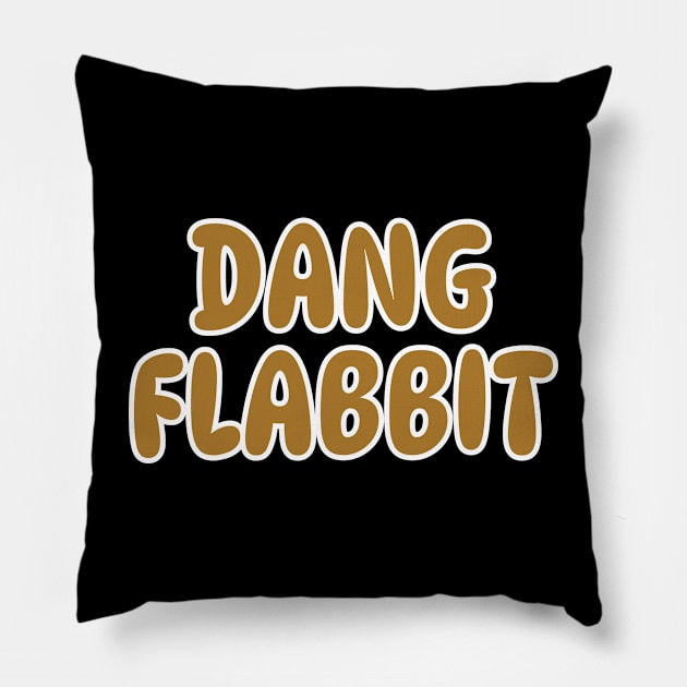 Dang Flabbit Pillow by Tee Shop