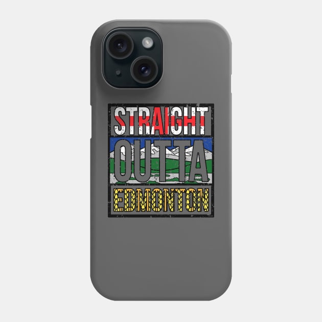 Straight Outta Edmonton (Alberta Flag) - [Gc-Tp] Phone Case by Canadian Wear