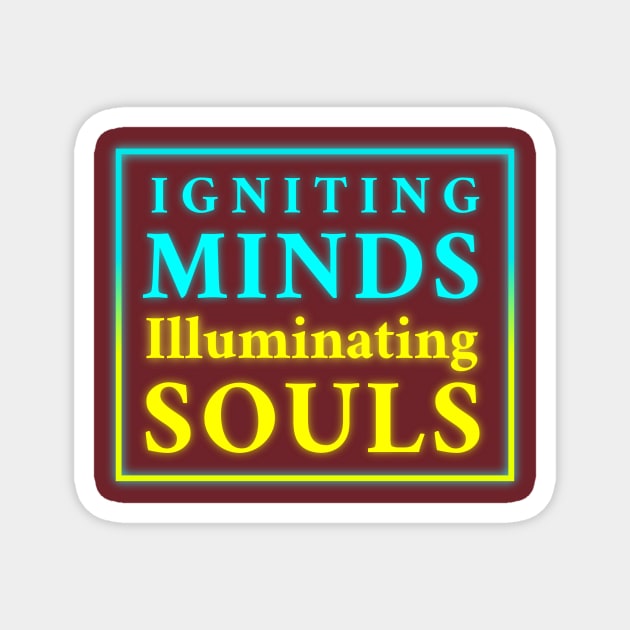 Igniting Minds, Illuminating Souls Magnet by EKSU17