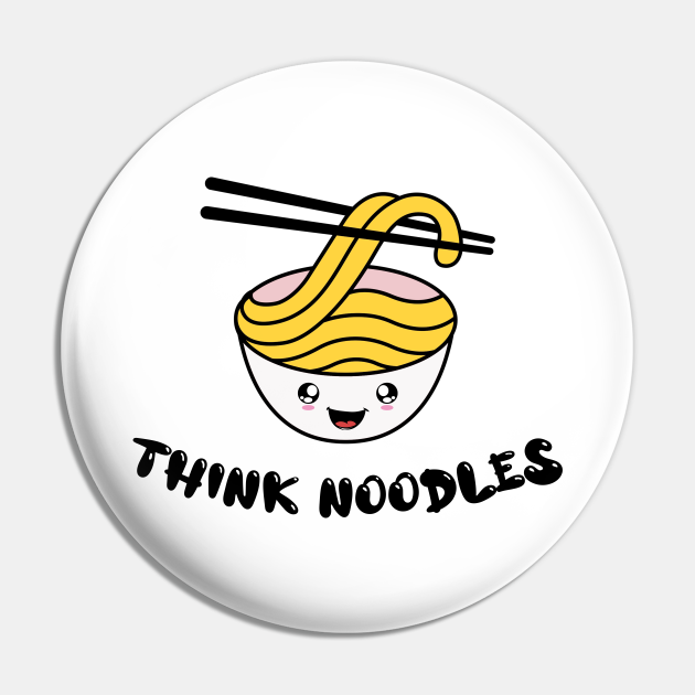 Think Noodles - Cute anime smiley face - Thinknoodles - Pin | TeePublic Think Noodles - Cute anime smiley face - Thinknoodles - Pin | TeePublic