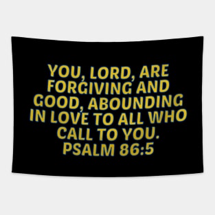 Bible Verse Psalm 86:5 Tapestry