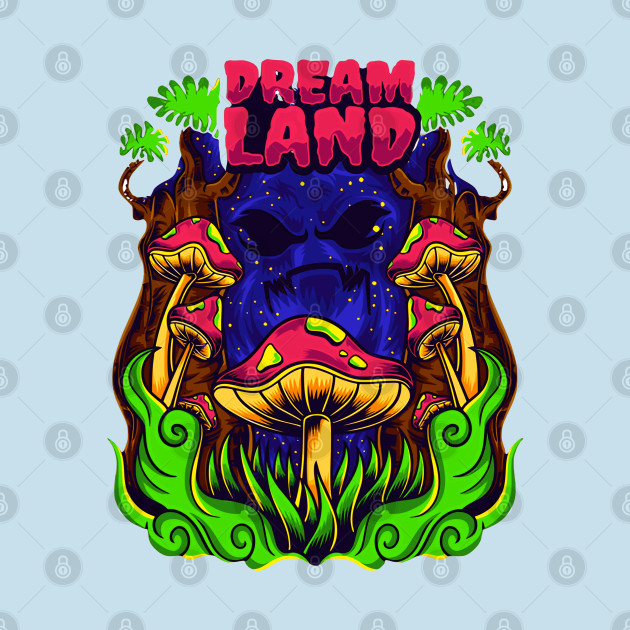 Disover Dream Land - Dream Land - T-Shirt