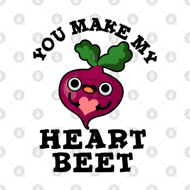 You Make My Heart Beet Cute Veggie Pun by punnybone