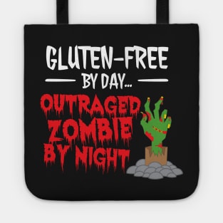 Gluten-Free by Day, Outraged Zombie by Night Tote