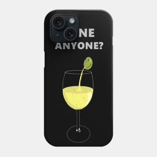 Wine anyone Phone Case