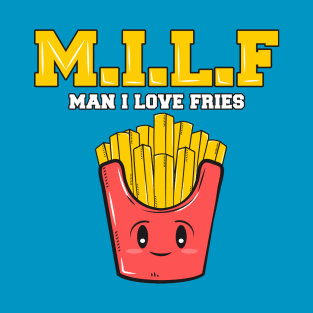 M.I.L.F T-Shirt