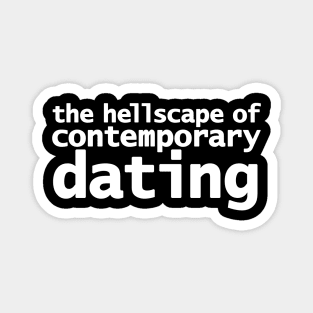 Funny Dating Typography Graphic Magnet