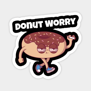 Donut Worry Stoned Donut Resist Donut Judge Cute Donut Economics Magnet