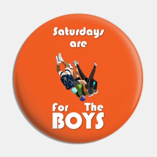 Skydiving Are For The Boys Pin