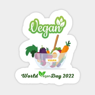 "I'm So fresh" Vegan day 2022 Magnet