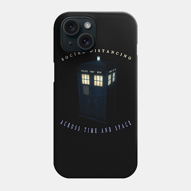 Social Distancing Across Time And Space Phone Case by Gallifrey1995