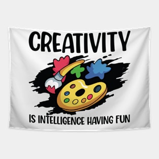 Creativity is Intelligence Having Fun Tapestry