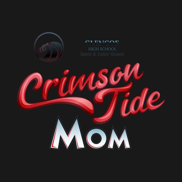 Crimson Tide Mom by GlencoeHSBCG