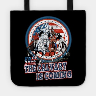 The Calvary is Coming Fall Election 2022 Senate Republicans Tote