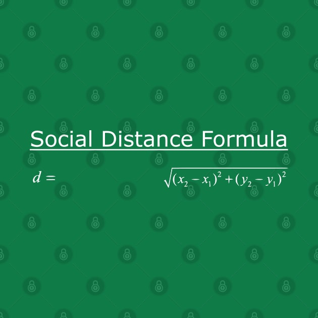 Social Distance Formula by johnoconnorart