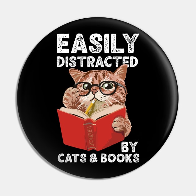 Easily Distracted by Cats and Books Funny Cat Lover Pin by Rosemat