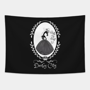 Derby City Collection: Belle of the Ball 6 (Black) Tapestry